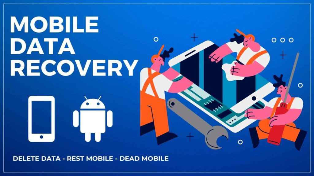 Mobile Data Recovery Services Dead I Rest I Delete